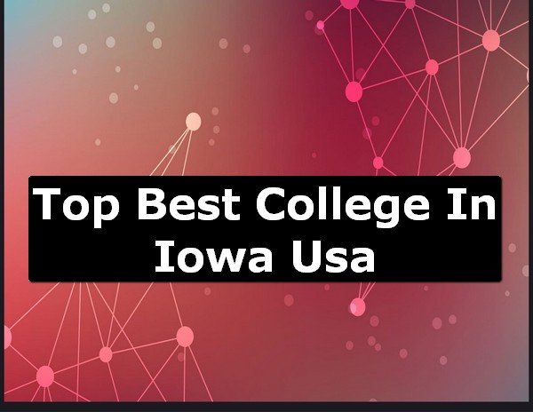 Best College of Iowa County USA