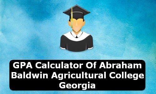 GPA Calculator of abraham baldwin agricultural college USA