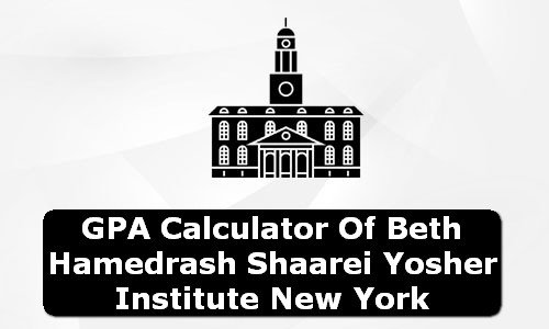 GPA Calculator of beth hamedrash shaarei yosher institute USA