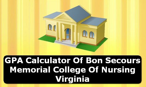 GPA Calculator of bon secours memorial college of nursing USA