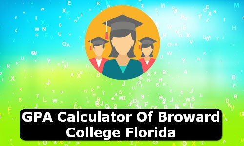 GPA Calculator of broward college USA