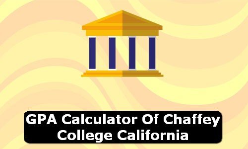 GPA Calculator of chaffey college USA