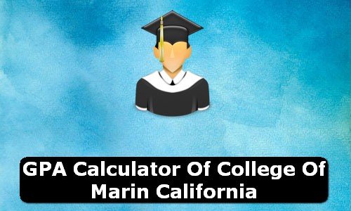 GPA Calculator of college of marin USA