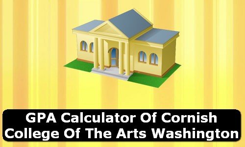 GPA Calculator of cornish college of the arts USA