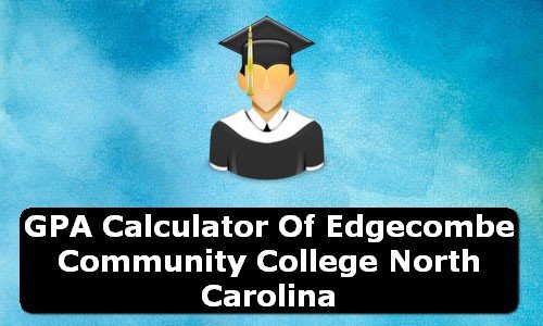 GPA Calculator of edgecombe community college USA