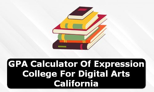 GPA Calculator of expression college for digital arts USA