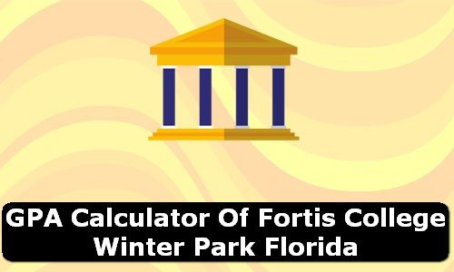 GPA Calculator of fortis college winter park USA