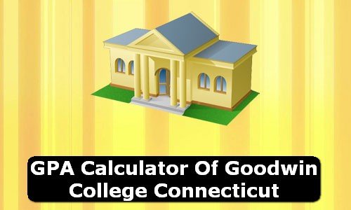 GPA Calculator of goodwin college USA
