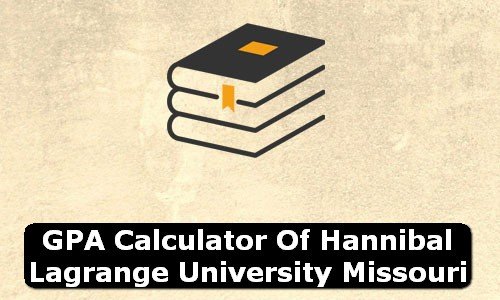 GPA Calculator of hannibal lagrange university USA
