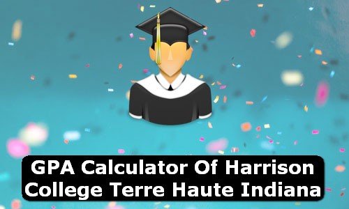 GPA Calculator of harrison college terre haute USA