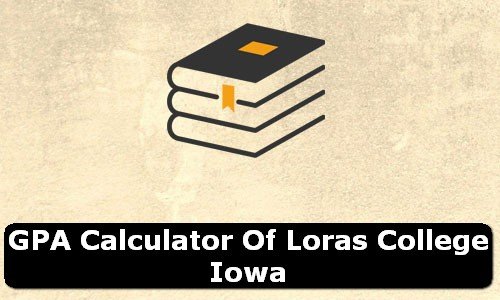 GPA Calculator of loras college USA