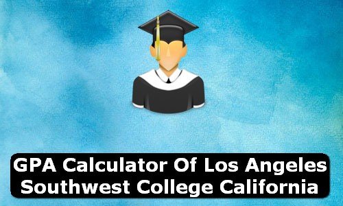 GPA Calculator of los angeles southwest college USA