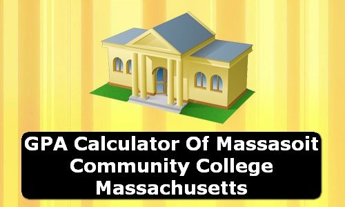 GPA Calculator of massasoit community college USA
