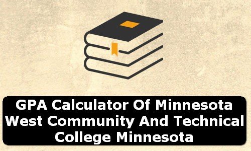 GPA Calculator of minnesota west community and technical college USA