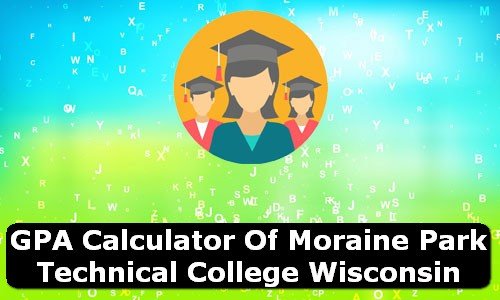 GPA Calculator of moraine park technical college USA