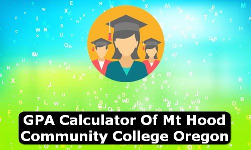 GPA Calculator of mt hood community college USA