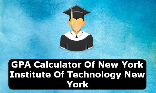 GPA Calculator of new york institute of technology USA