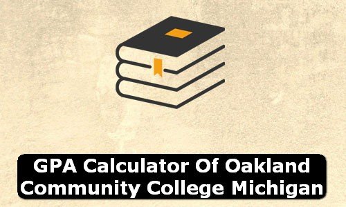 GPA Calculator of oakland community college USA