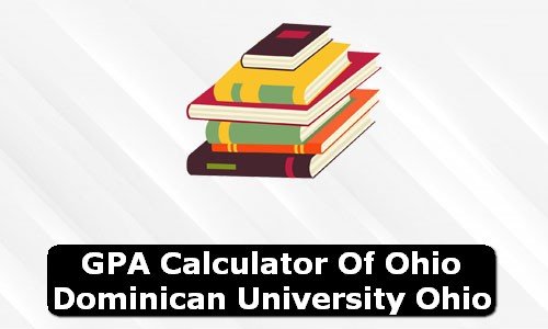 GPA Calculator of ohio dominican university USA