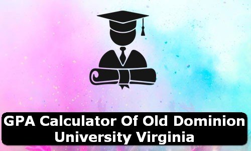 GPA Calculator of old dominion university USA