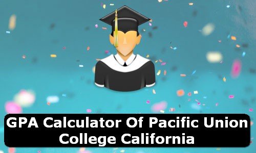 GPA Calculator of pacific union college USA