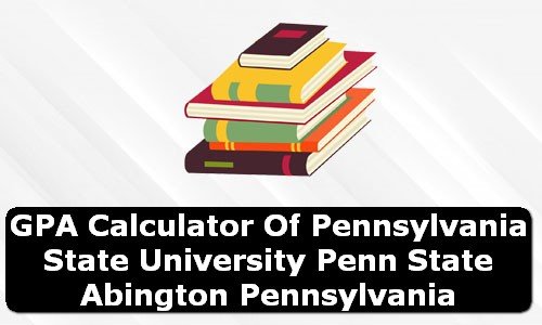 GPA Calculator of penn state abington USA