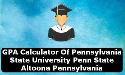 GPA Calculator of penn state altoona USA