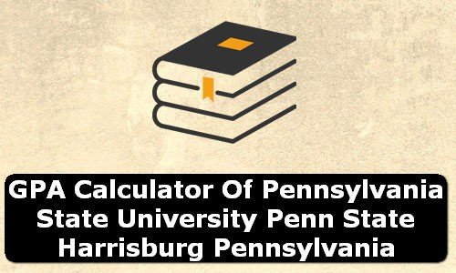 GPA Calculator of penn state harrisburg USA