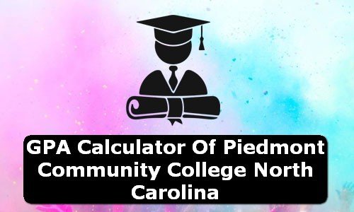 GPA Calculator of piedmont community college USA