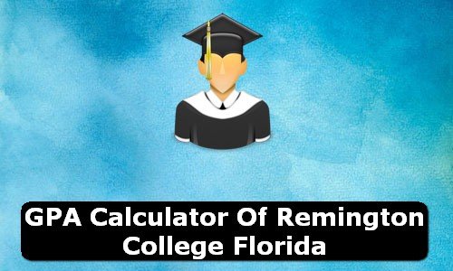 GPA Calculator of remington college USA