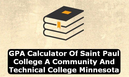 GPA Calculator of saint paul college a community and technical college USA