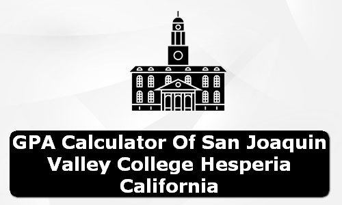 GPA Calculator of san joaquin valley college hesperia USA