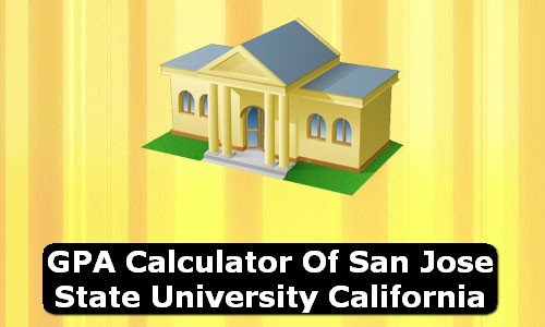GPA Calculator of san jose state university USA