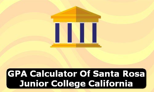 GPA Calculator of santa rosa junior college USA