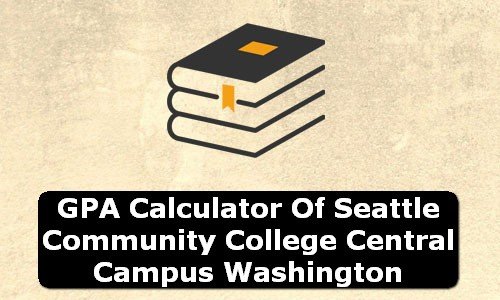 GPA Calculator of seattle community college central campus USA