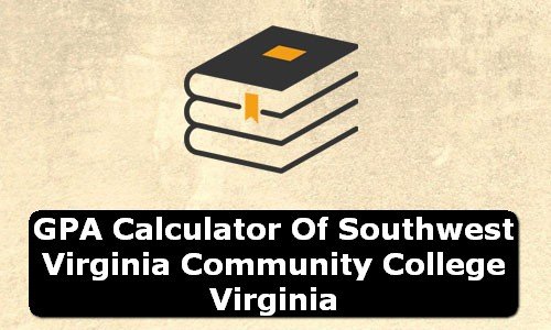 GPA Calculator of southwest virginia community college USA