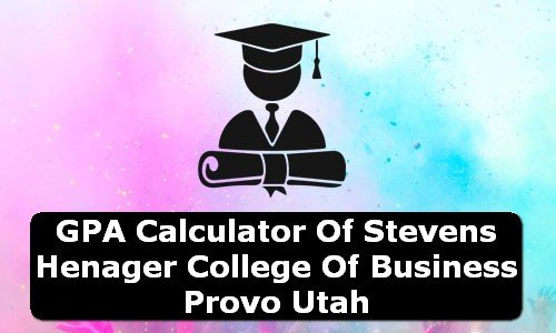 GPA Calculator of stevens henager college of business provo USA