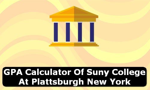 GPA Calculator of suny college at plattsburgh USA