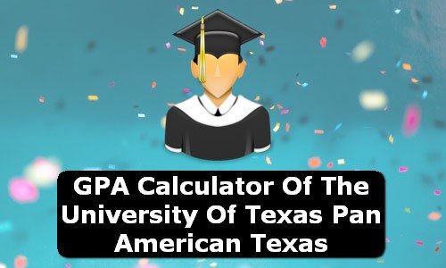 GPA Calculator of the university of texas pan american USA