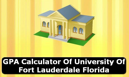 GPA Calculator of university of fort lauderdale USA
