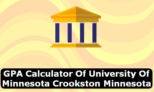 GPA Calculator of university of minnesota crookston USA