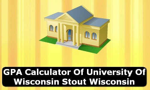 GPA Calculator of university of wisconsin stout USA