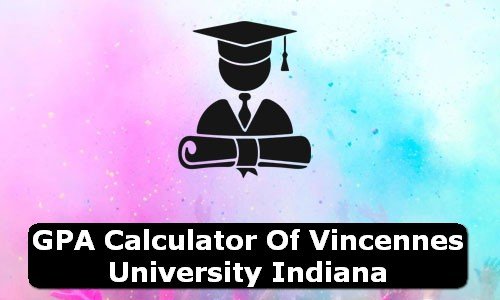 GPA Calculator of vincennes university USA