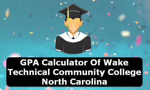 GPA Calculator of wake technical community college USA
