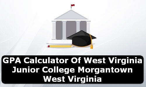 GPA Calculator of west virginia junior college morgantown USA