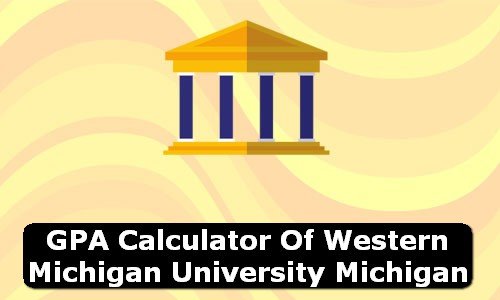GPA Calculator of western michigan university USA