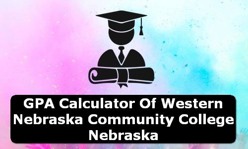 GPA Calculator of western nebraska community college USA