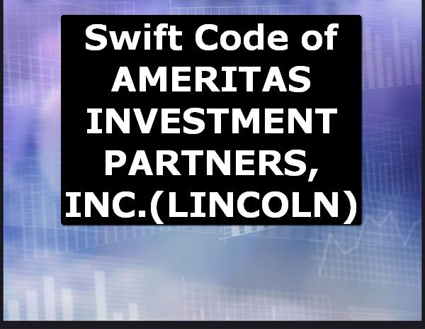 Swift Code of AMERITAS INVESTMENT PARTNERS, INC. LINCOLN