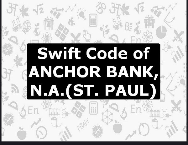 Swift Code of ANCHOR BANK, N.A. ST. PAUL