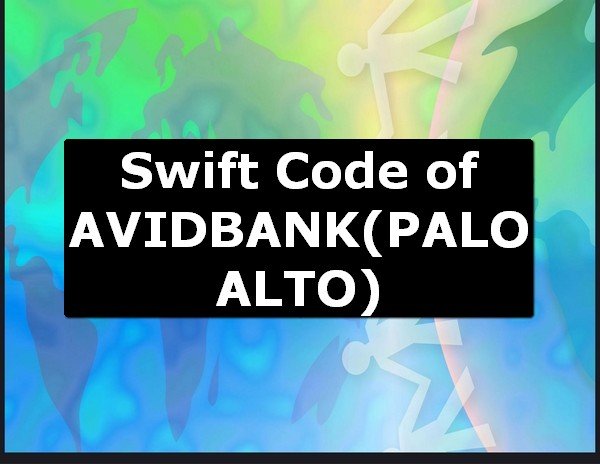 Swift Code of AVIDBANK PALO ALTO